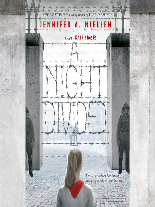 Title details for A Night Divided by Jennifer A. Nielsen - Available